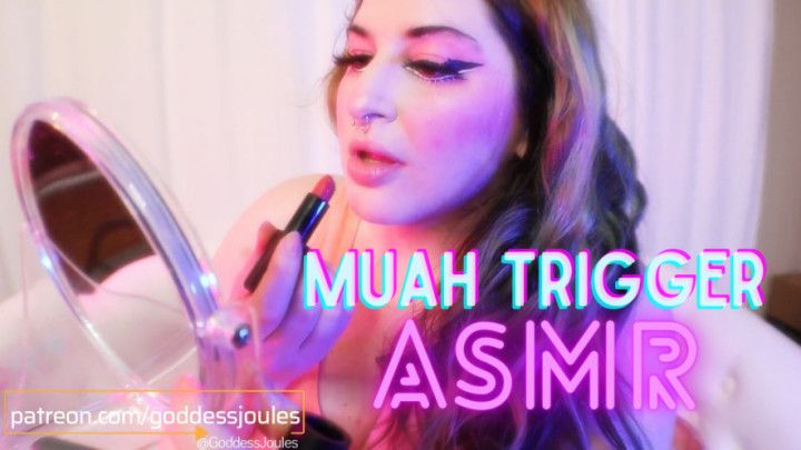 Muah Trigger ASMR