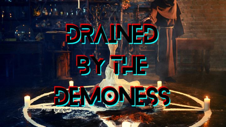 Drained by the Demoness