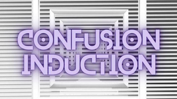 Confusion Induction