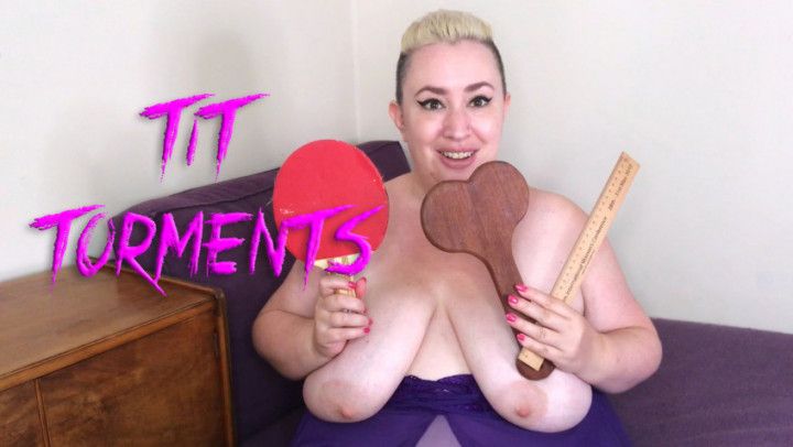 Big Tit Torments