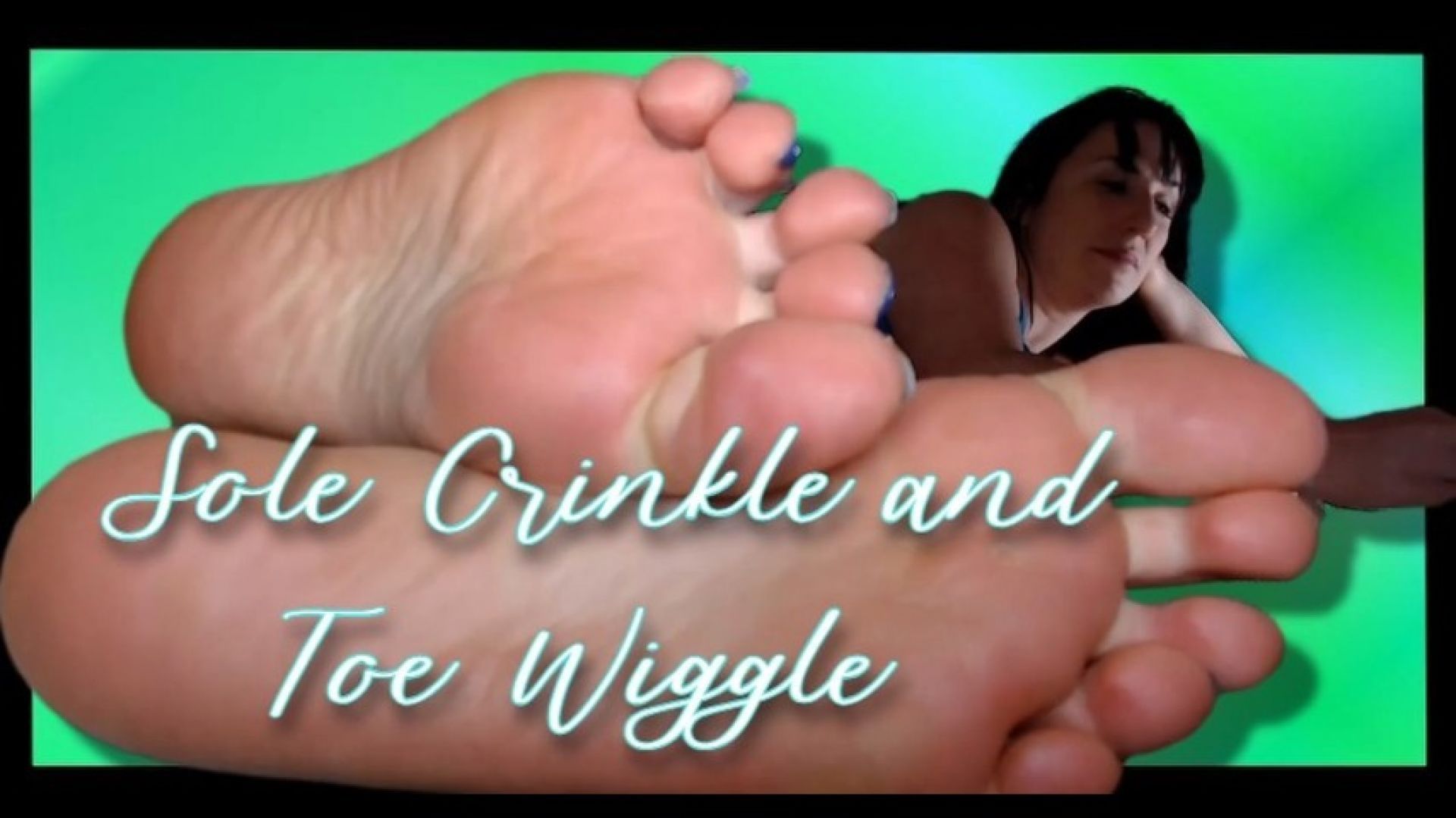 Sole Crinkle and Toe Wiggle