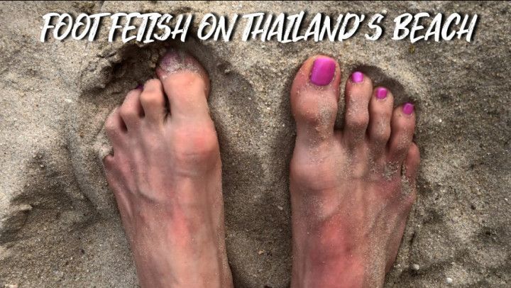 Foot Fetish on Thailand's Beach