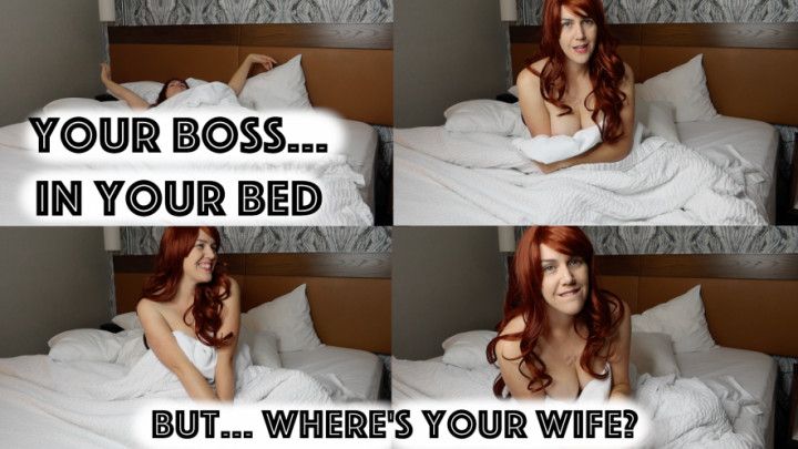 Your Boss, Your Cheating Wife