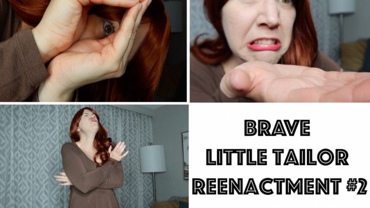 Brave Little Tailor Reenactment #2