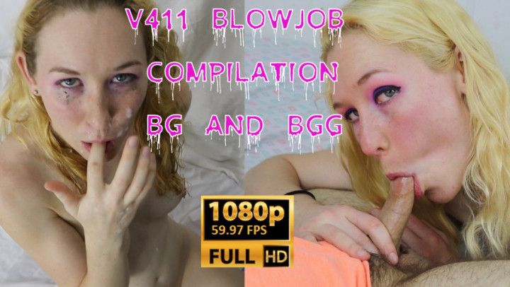 v411 Blowjob Compilation BG and BGG