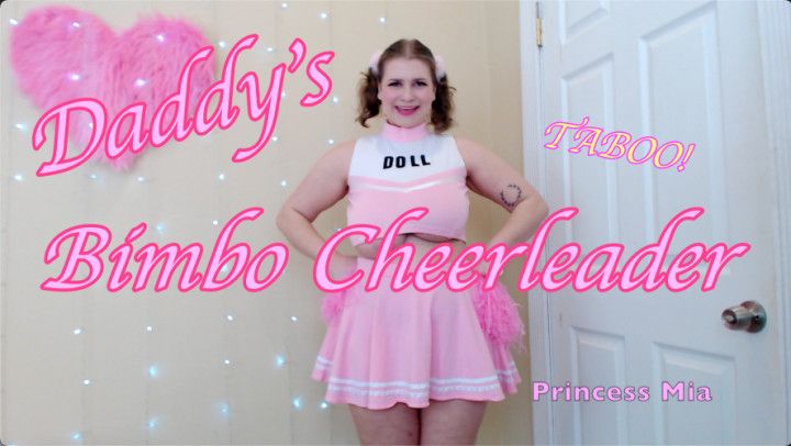 Daddy's Bimbo Cheerleader