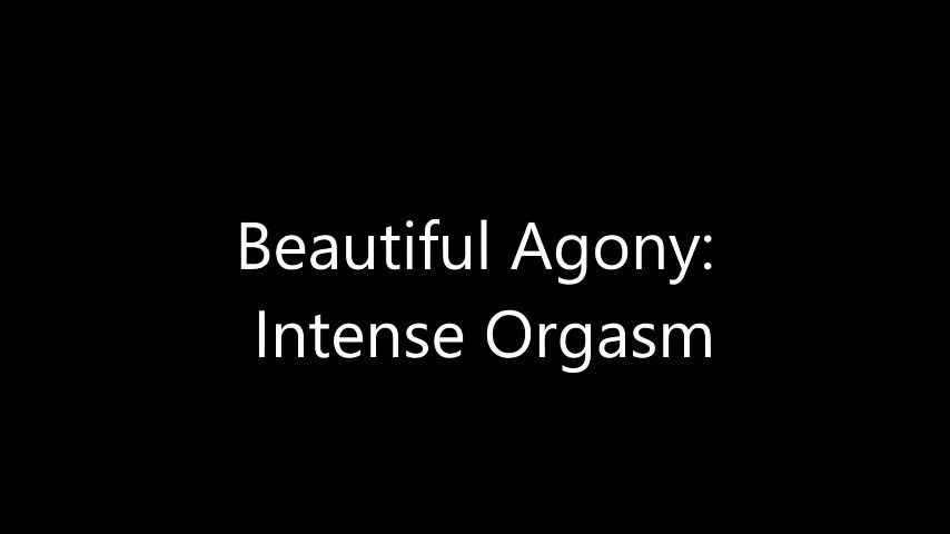 Beautiful Agony: Intense Orgasm