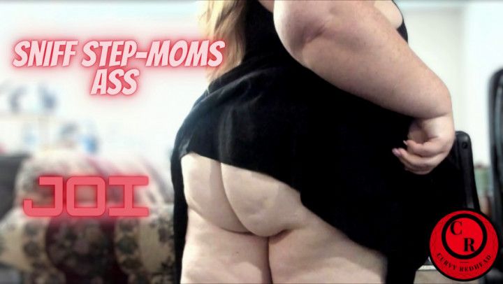 Sniff Step-Moms Ass JOI