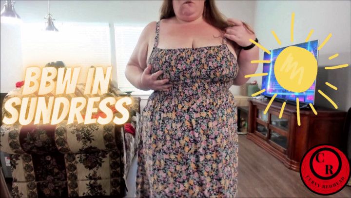 BBW In Sundress