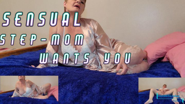 Sensual Step-mom Wants YOU