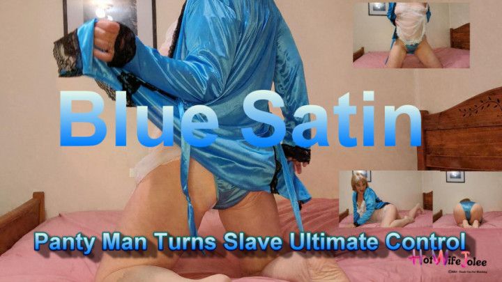 Blue Satin A Panty Man's Control