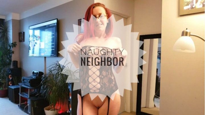 Naughty Neighbor