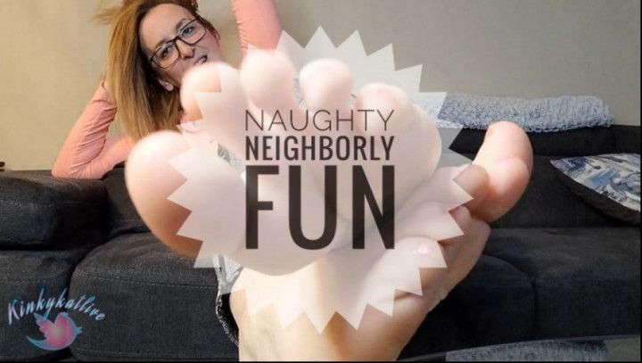 Naughty Neighborly Fun