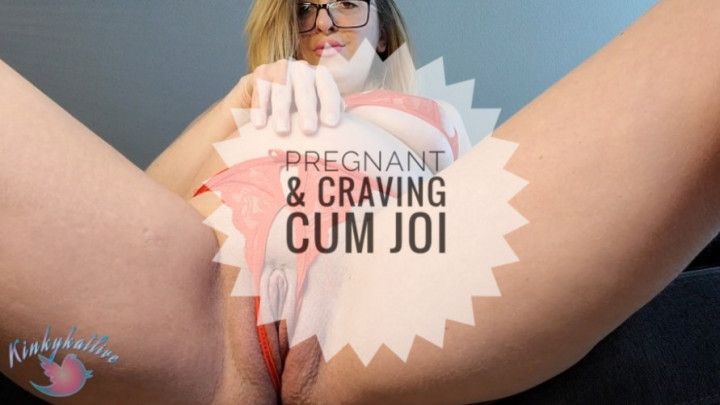 Pregnant &amp; Craving Cum JOI