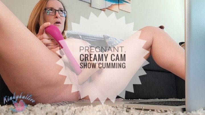 Horny, Pregnant Cam Show Cumming