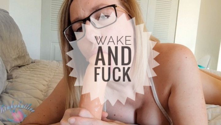 Wake Up Fuck