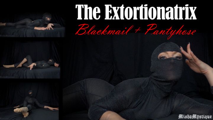 The Extortionatrix: Pantyhose and Blackmail-Fantasy