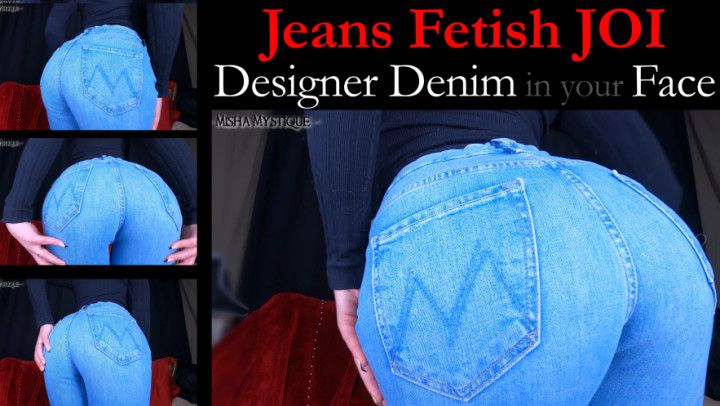 Jeans Fetish JOI: Designer Denim in face