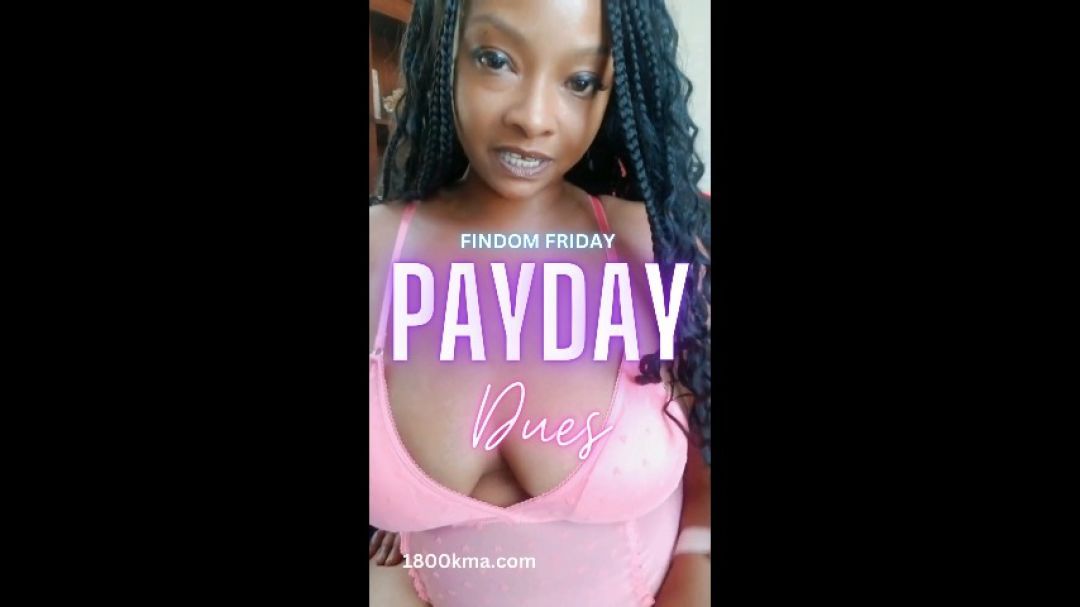 Friday Findon : Payday dues