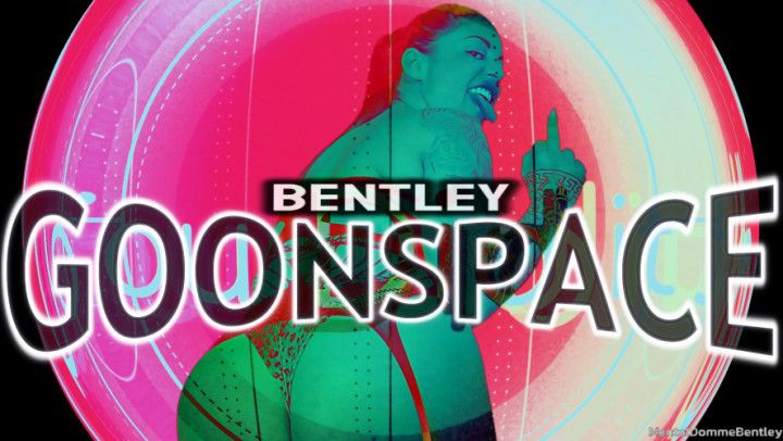 BENTLEY GOONSPACE