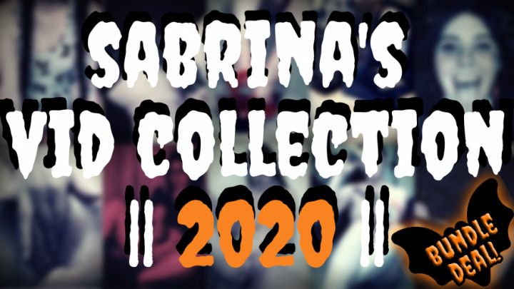 SABRINA'S VID COLLECTION 2020