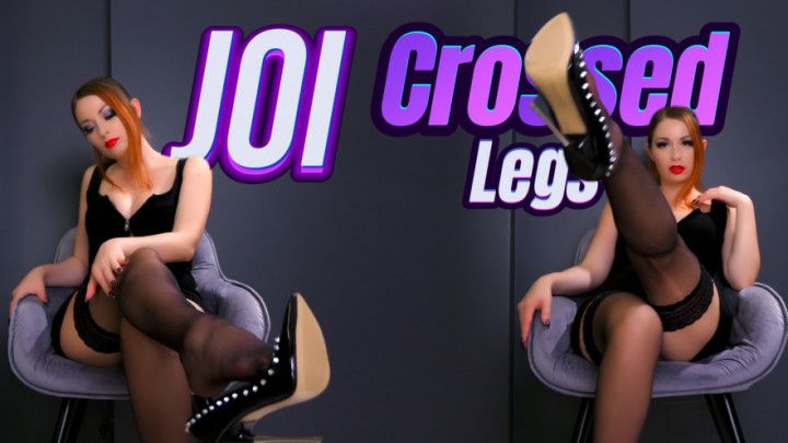 Crossed Legs JOI