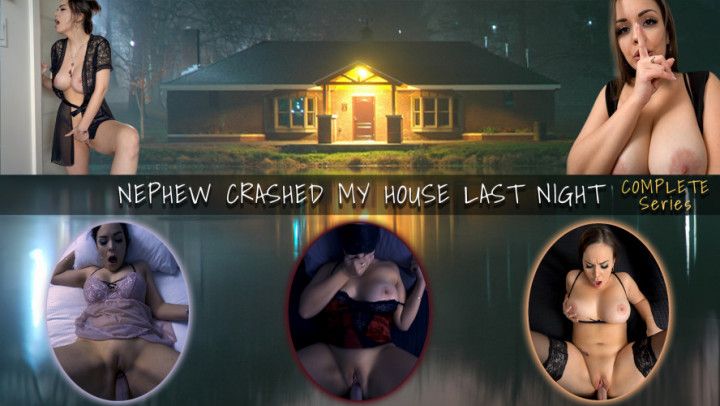 NEPHEW CRASHED MY HOUSE LAST NIGHT - COMPLETE