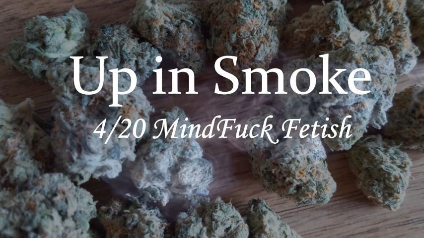 Up in Smoke: 4/20 Findom Mindfuck