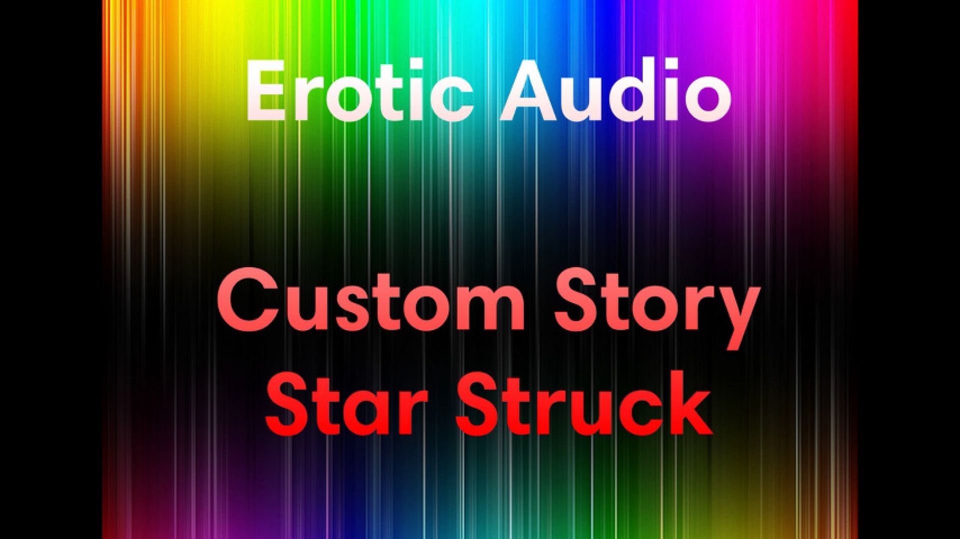 Erotic Audio Custom Story Star Struck