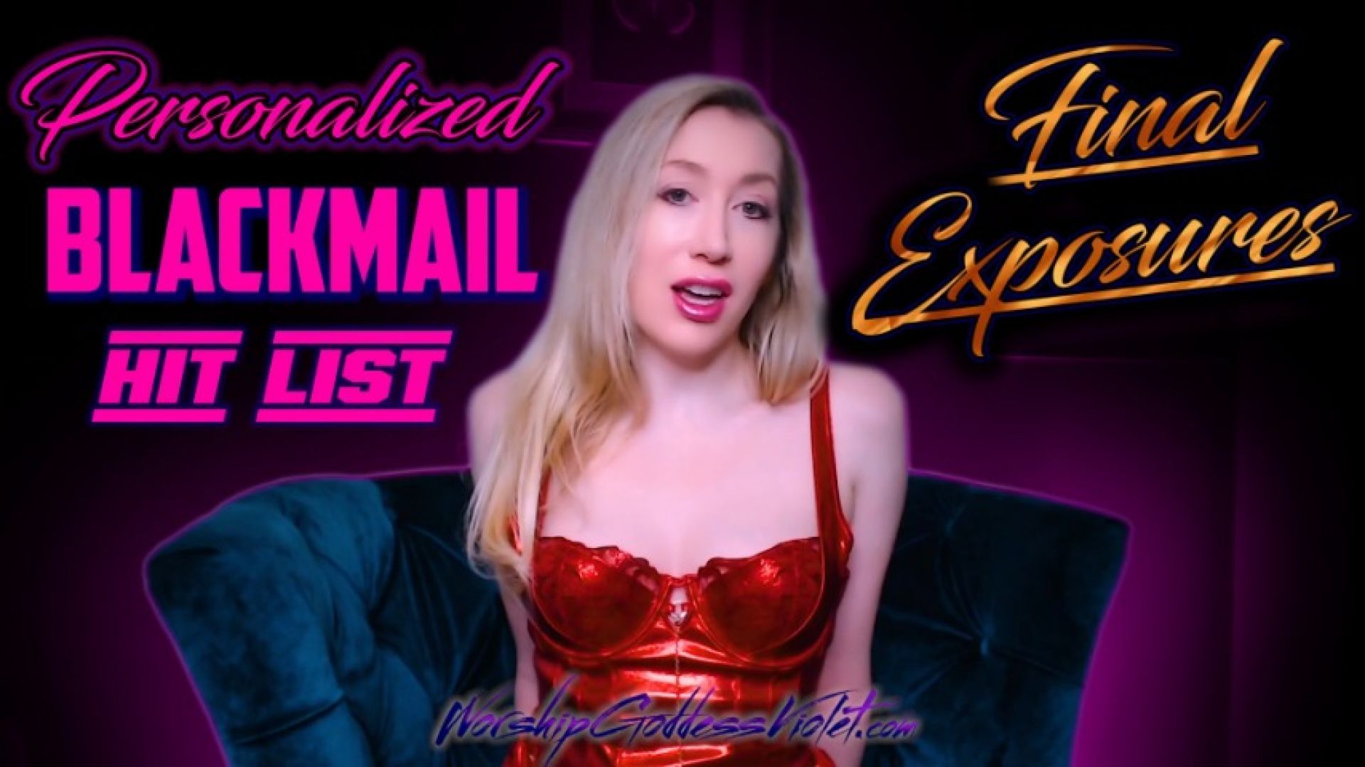 Personalized Blackmail Hit List: Final Exposures