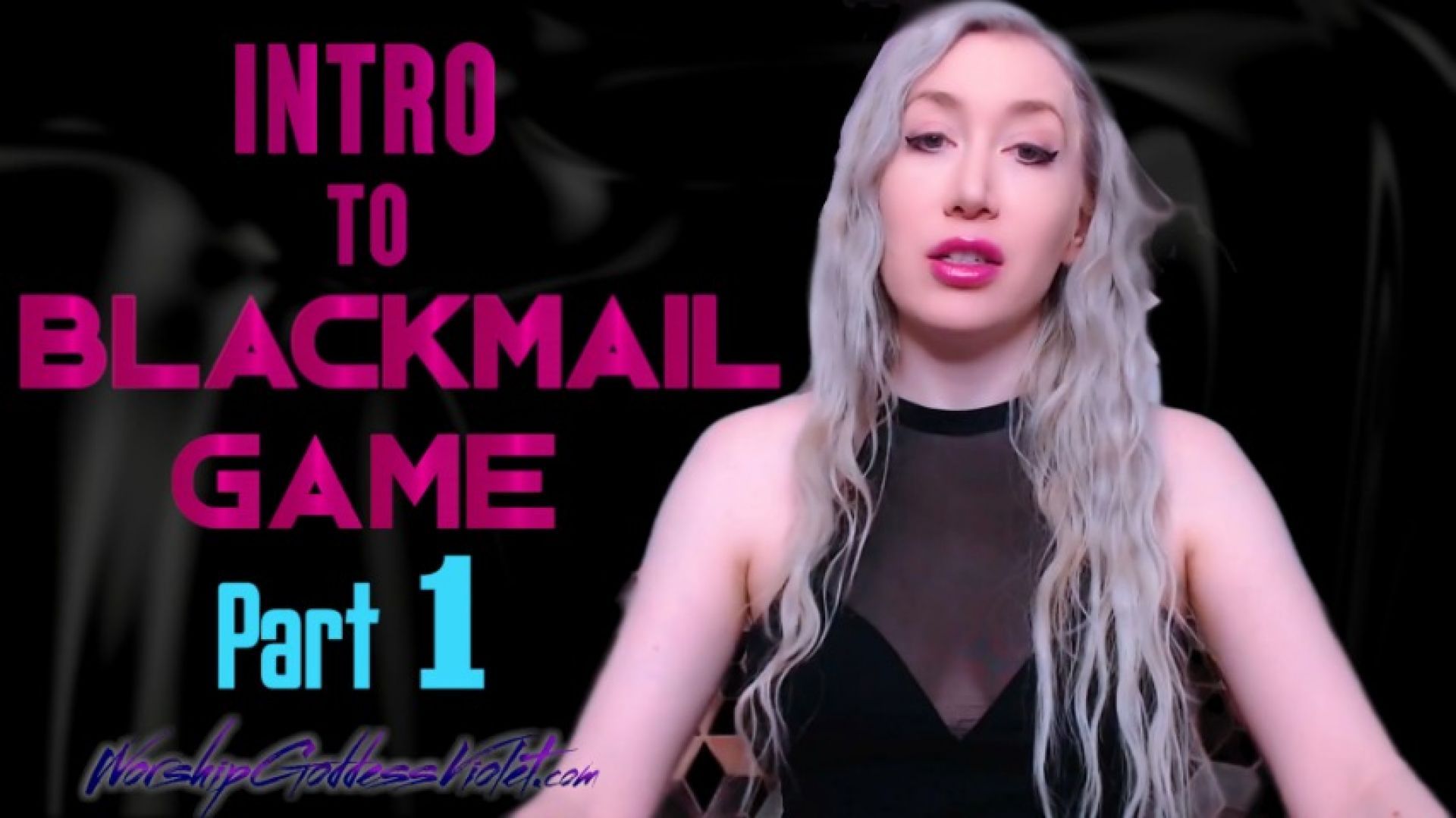 Intro To Blackmail Game Part 1