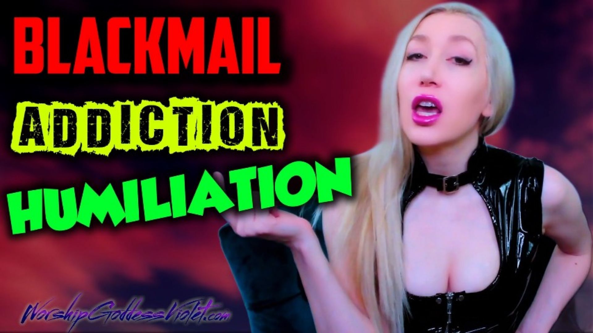 Blackmail Addiction Humiliation