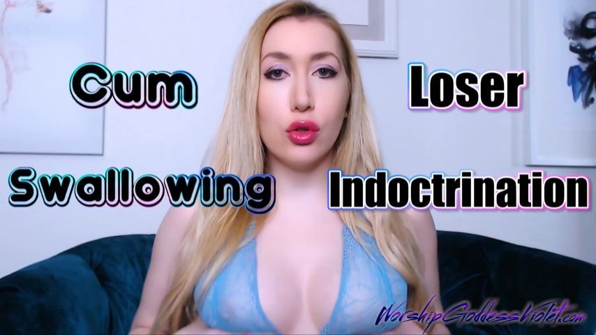 Cum Swallowing Loser Indoctrination