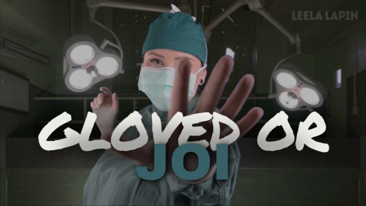 Leela Lapin is a Sensual Surgeon in Gloved OR JOI
