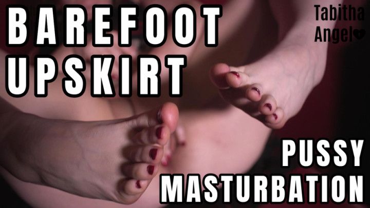 Barefoot Upskirt Pussy Masturbation