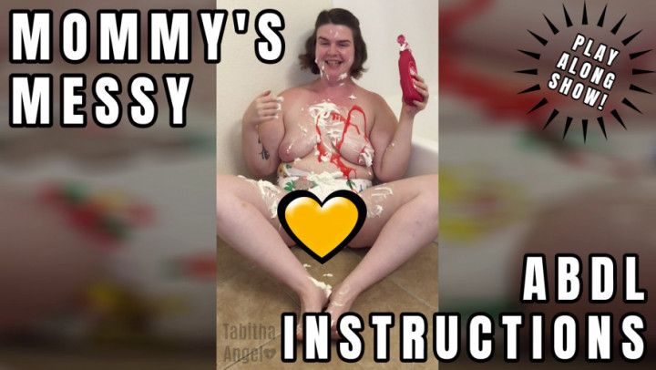 Mommy's Messy ABDL Instructions