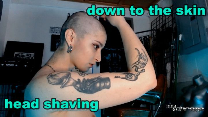 Down to the Skin Head Shaving