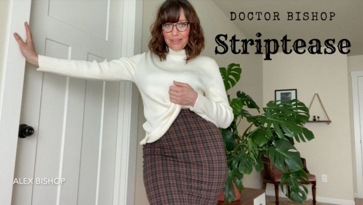 Doctor Bishop Striptease
