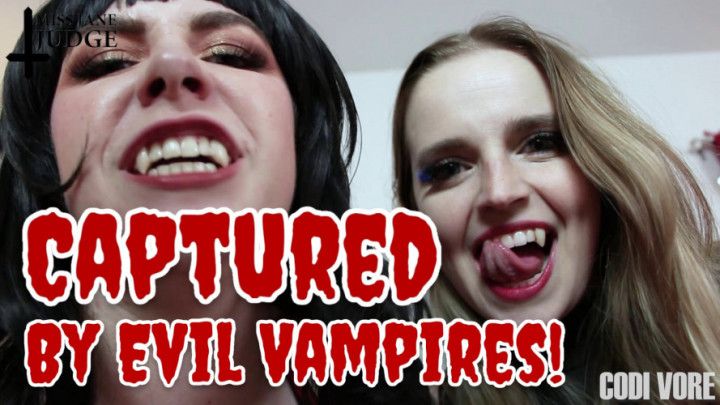 Captured by Evil Vampires with Jane Judge and Codi Vore