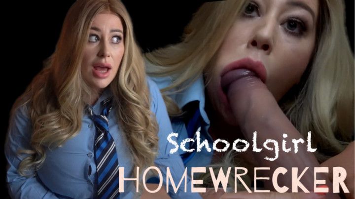 Schoolgirl HOMEWRECKER