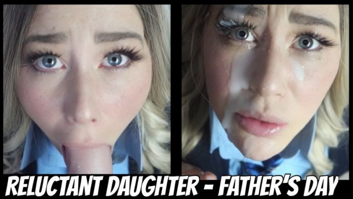 Reluctant daughter face fucked before school by pervert Dad