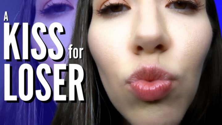 A Kiss for Loser