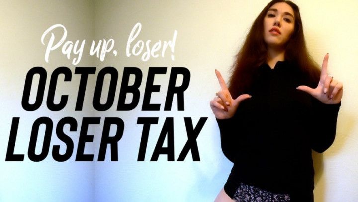 Loser Tax - October 2023