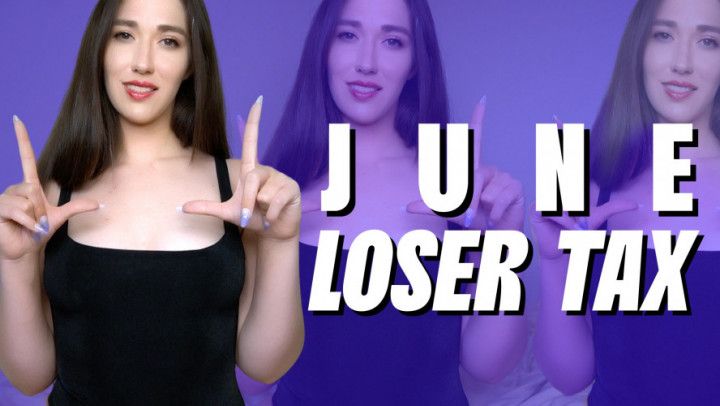 June Loser Tax 2024 - Goddess Venus