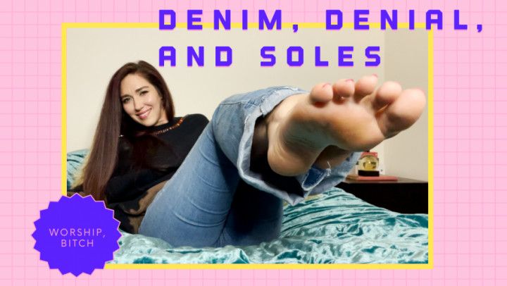 Denim, Denial, And Soles