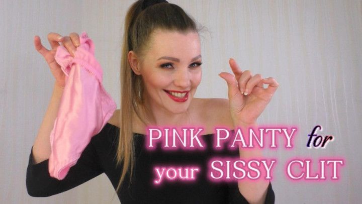 Pinky Panty for your Sissy clit