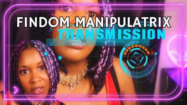 Findom Manipulatrix Transmission