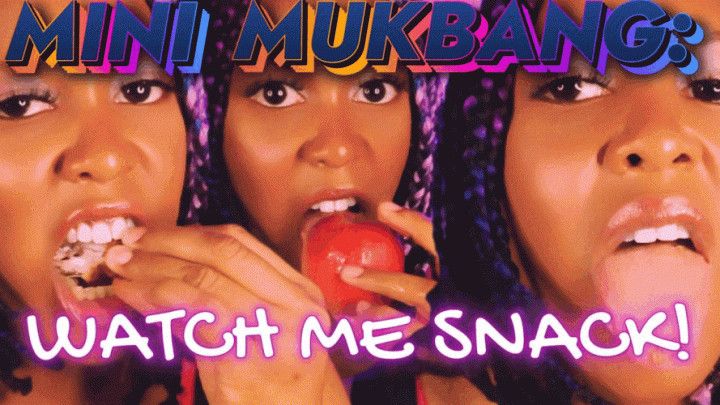 MINI MUKBANG - Watch Me Snack