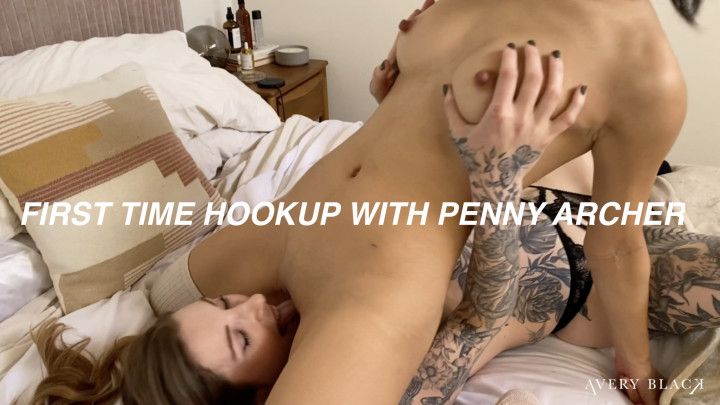 First Time Hookup with Penny Archer