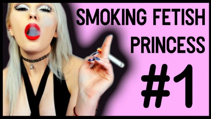 SMOKING FETISH PRINCESS #1